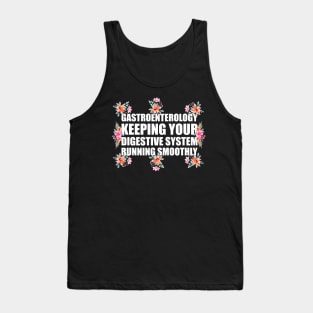 Digestive System Running Smoothly Funny Gastroenterology Tank Top